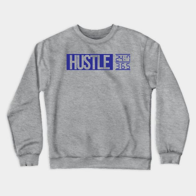 Hustle Time (blue text) Crewneck Sweatshirt by artofplo